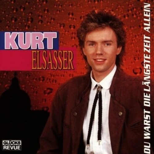 CD, Album Kurt Elsasser - Du Warst Die Längste Zeit Allein