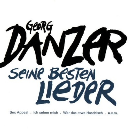CD, Comp, Copy Prot., RE Georg Danzer - Seine Besten Lieder