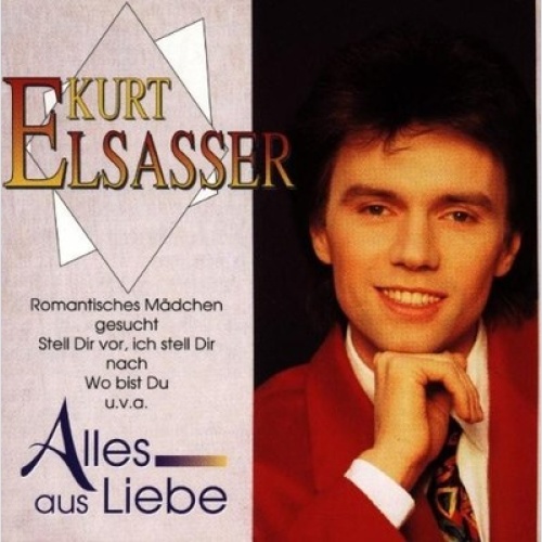 CD, Album Kurt Elsasser - Alles Aus Liebe