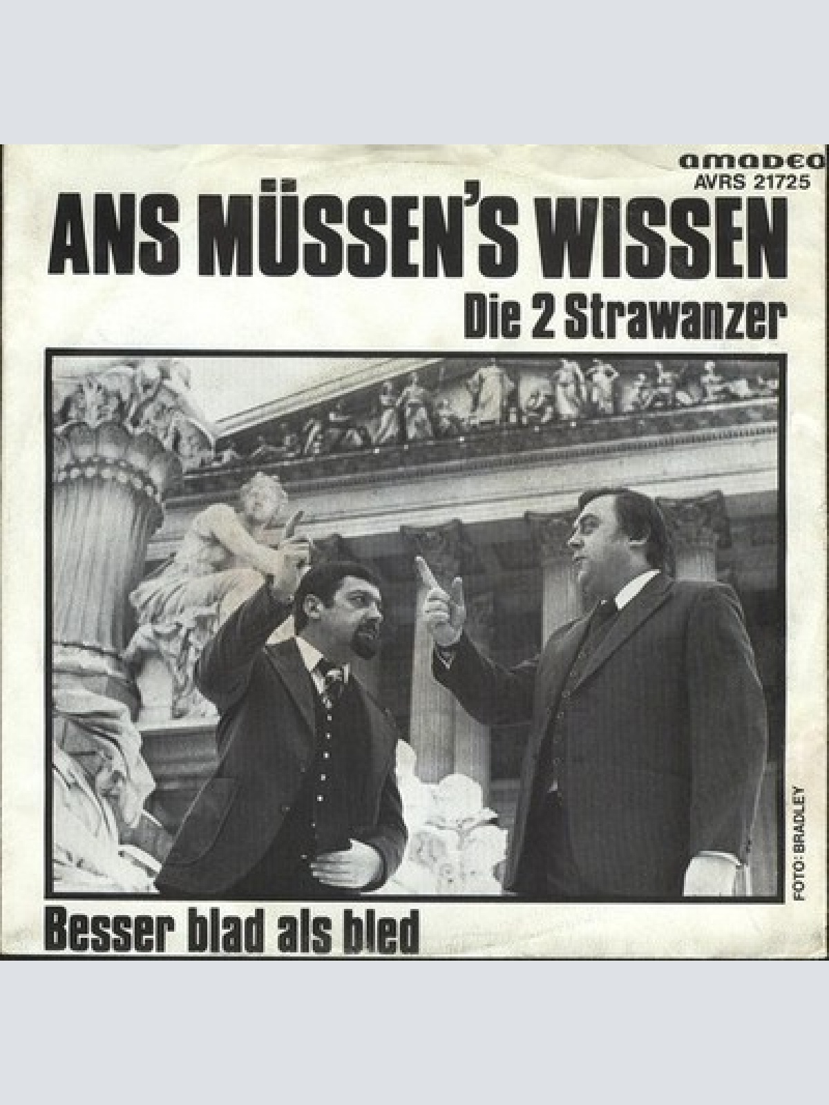 7" Die 2 Strawanzer - Ans Müssen's Wissen