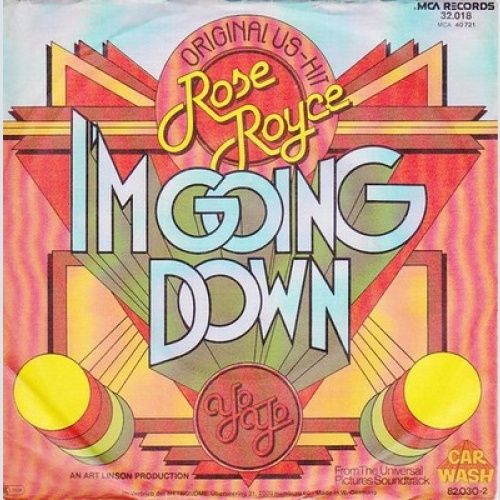 7", Single Rose Royce - I'm Going Down