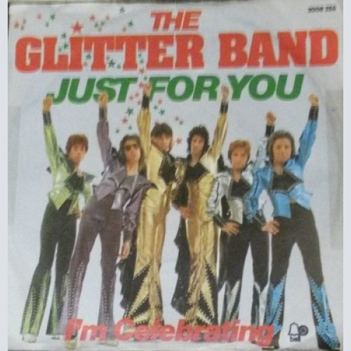 7", Single The Glitter Band - Just For You