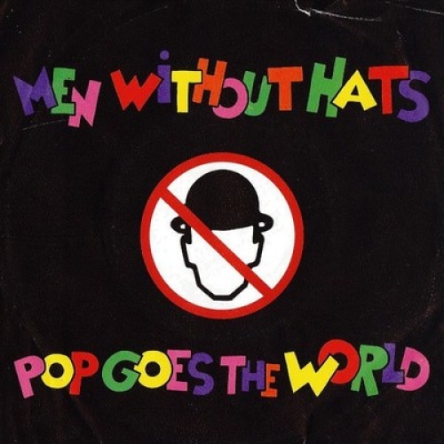 7", Single Men Without Hats - Pop Goes The World