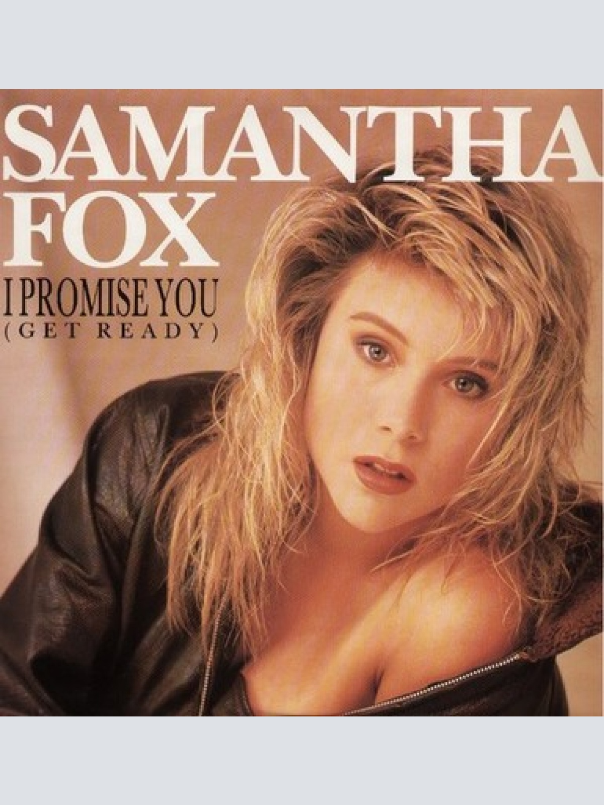 7", Single Samantha Fox - I Promise You (Get Ready)