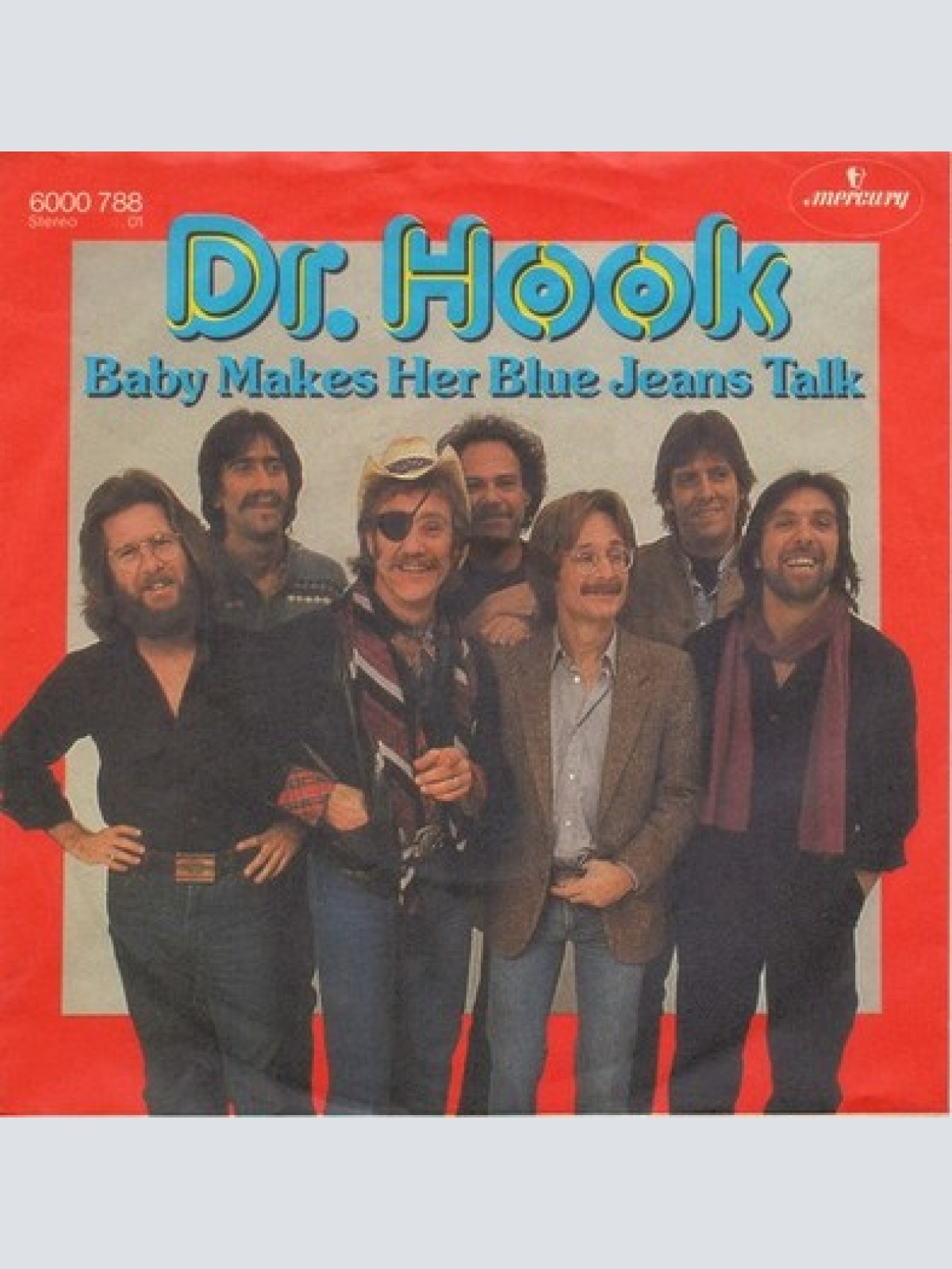 7", Single Dr. Hook - Baby Makes Her Blue Jeans Talk