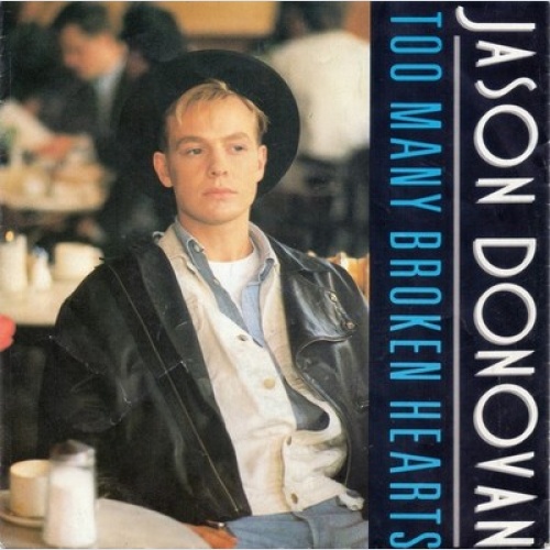 7", Single Jason Donovan - Too Many Broken Hearts
