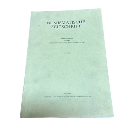 Numismatische Zeitschrift. 100. Band Österreichische Numismatische Gesellschaft