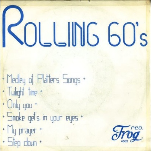 7", Single Rolling 60's - Medley Of Platters-Songs / Step Down