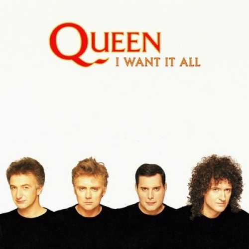 7", Single Queen - I Want It All