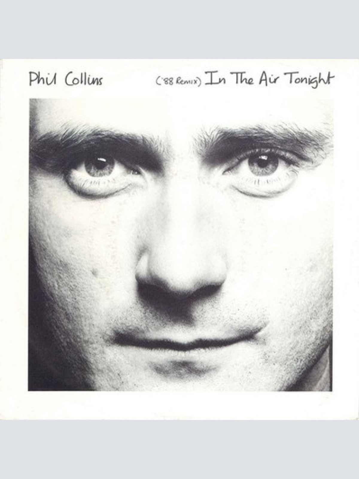 7", Single Phil Collins - In The Air Tonight ('88 Remix)