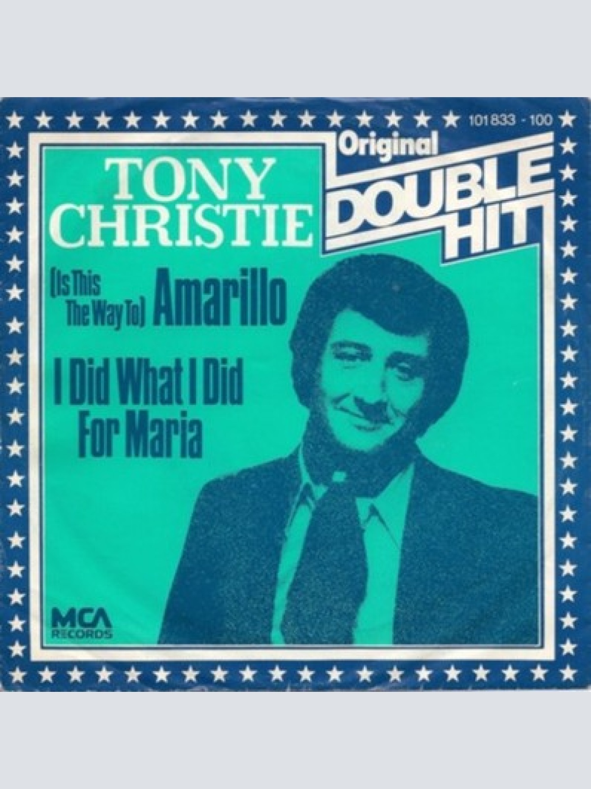 7", Single Tony Christie - (Is This The Way To) Amarillo / I Did What I Did F...