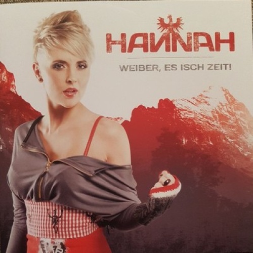 CD, Album Hannah (38) - Weiber, Es Isch Zeit!