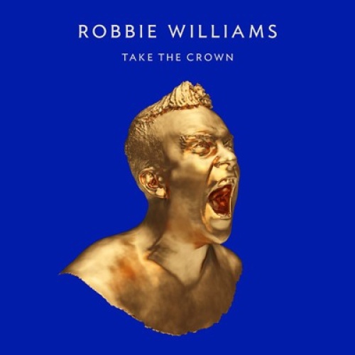 CD, Album, Ltd Robbie Williams - Take The Crown