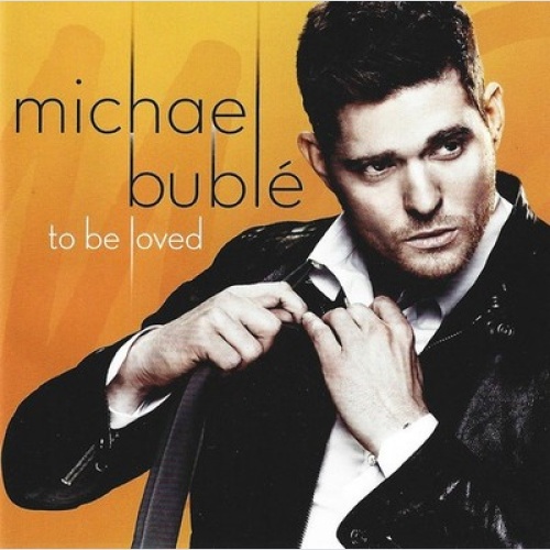 CD, Album Michael Bublé - To Be Loved