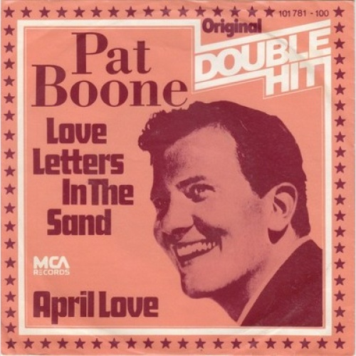 7", Single, RE Pat Boone - Love Letters In The Sand / April Love