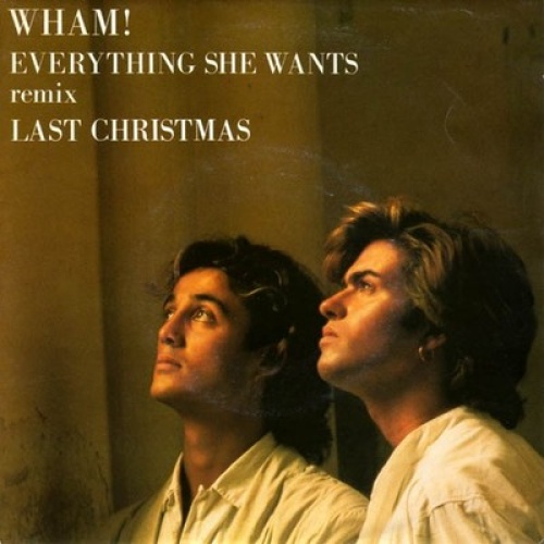 7", Single Wham! - Everything She Wants (Remix) / Last Christmas