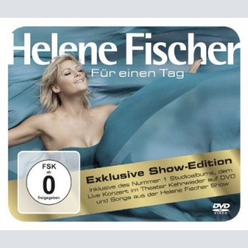 2xCD, Album + DVD-V + Exk Helene Fischer - Für Einen Tag