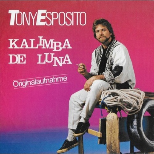 7", Single Tony Esposito - Kalimba De Luna