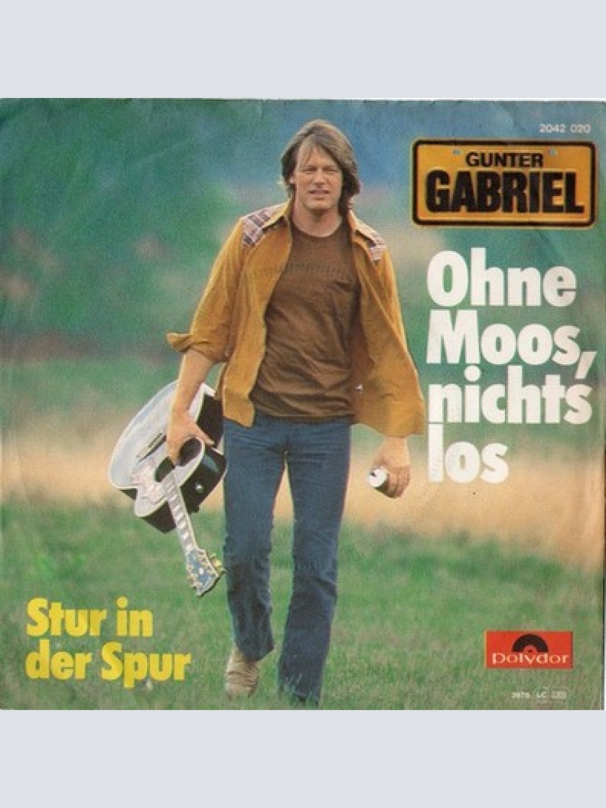 7", Single Gunter Gabriel - Ohne Moos, Nichts Los