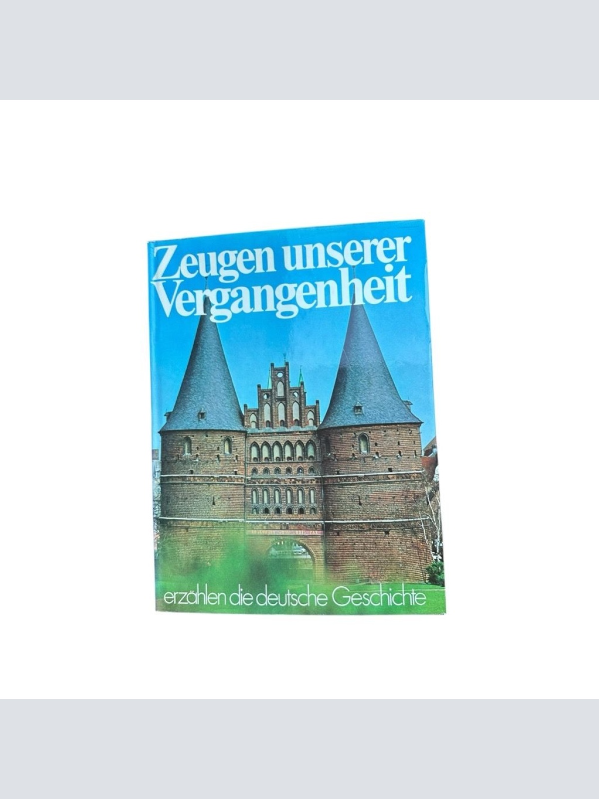 Zeugen unserer Vergangenheit erzählen die deutsche Geschichte. Fotos von Karlhei