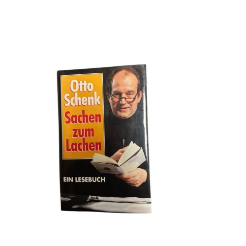 Sachen zum Lachen Schenk Otto: