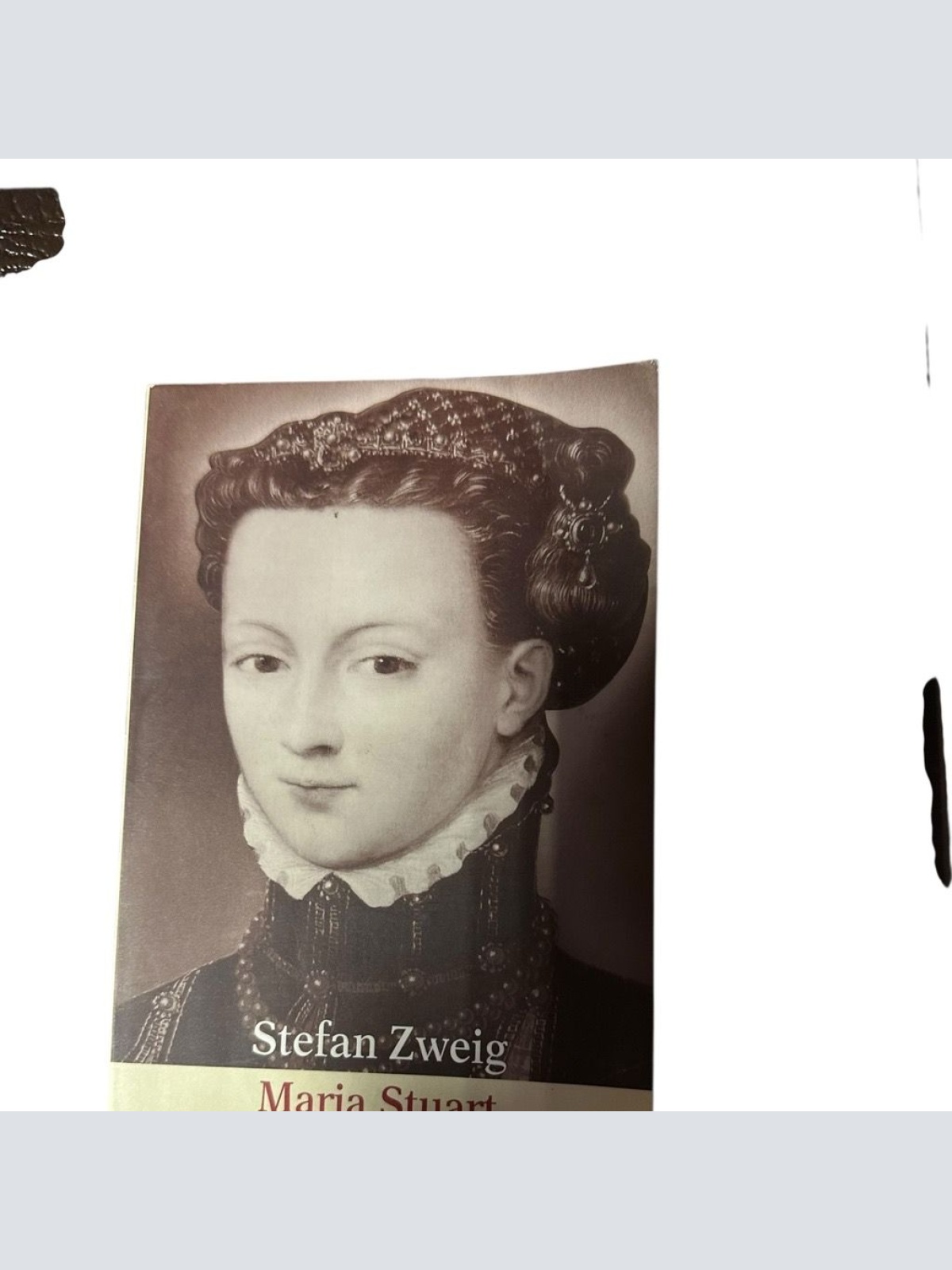 Maria Stuart Stefan Zweig Stefan Zweig: