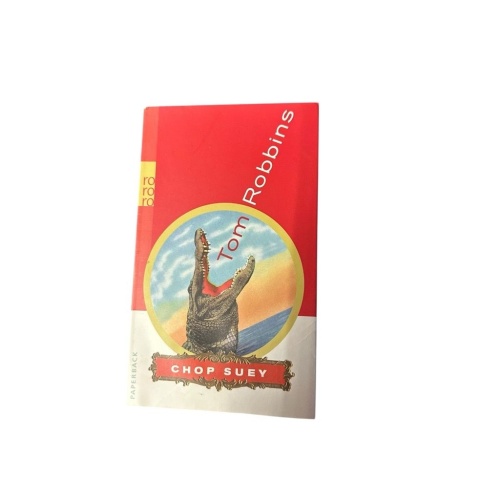 Chop Suey: Ein Lesebuch ein Lesebuch Robbins, Tom und pociao: