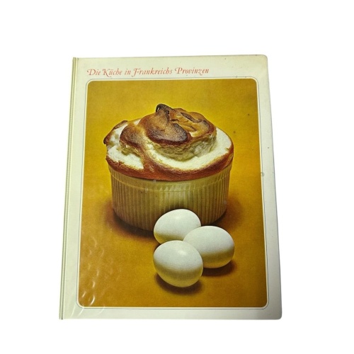 Die Küche in Frankreichs Provinzen Fischer, M.F.K.: