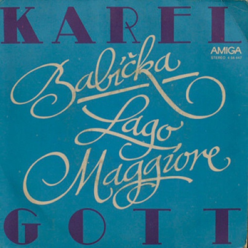 7", Single Karel Gott - Babička / Lago Maggiore