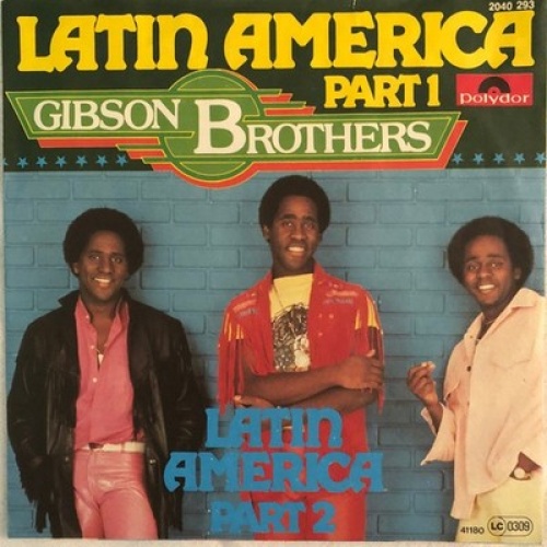 7", Single Gibson Brothers - Latin America
