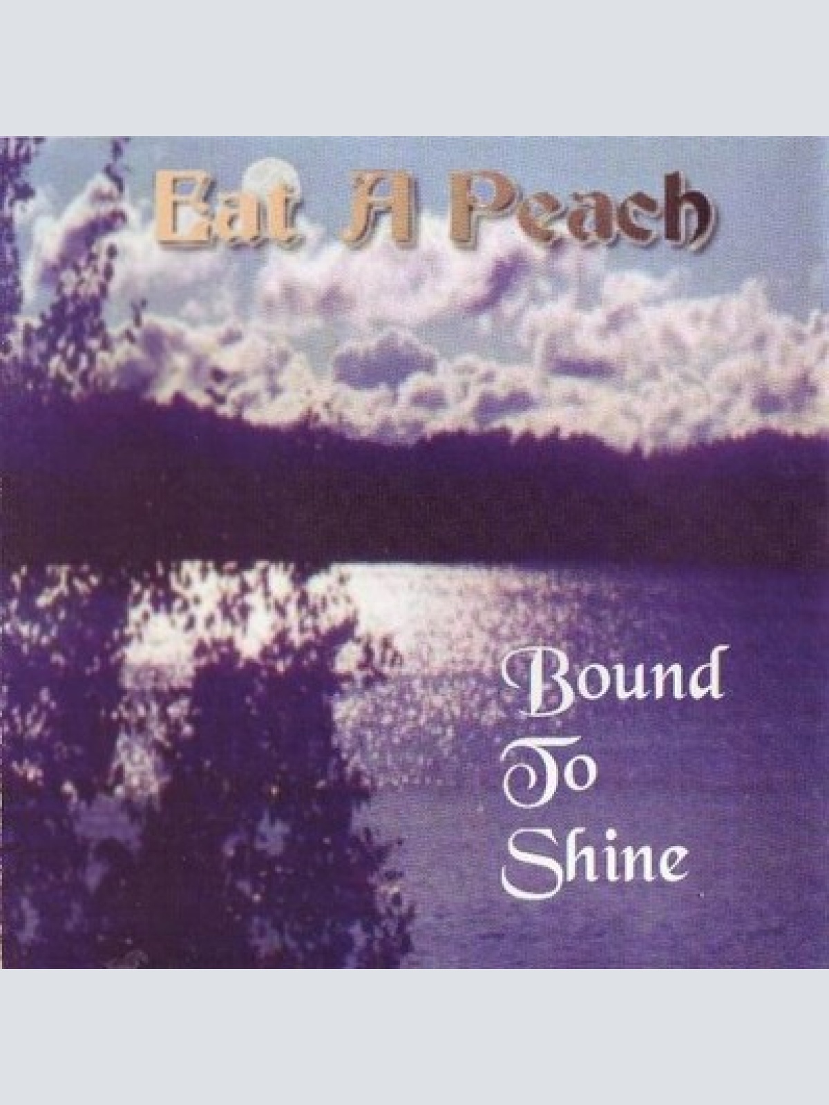 CD, Album Eat A Peach - Bound To Shine