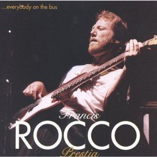 CD, Album Francis Rocco Prestia - ...Everybody On The Bus