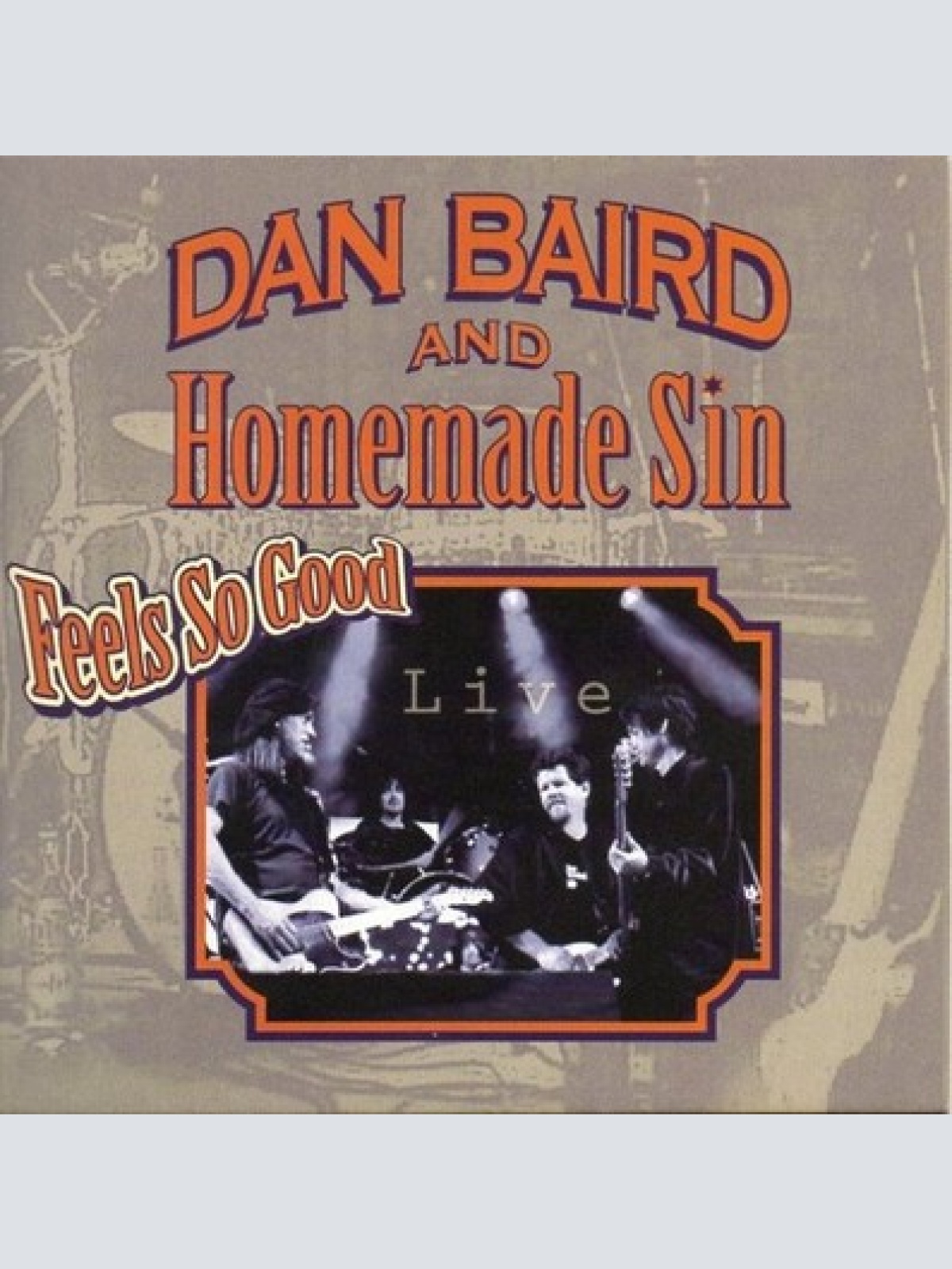 CD, Album Dan Baird And Homemade Sin - Feels So Good