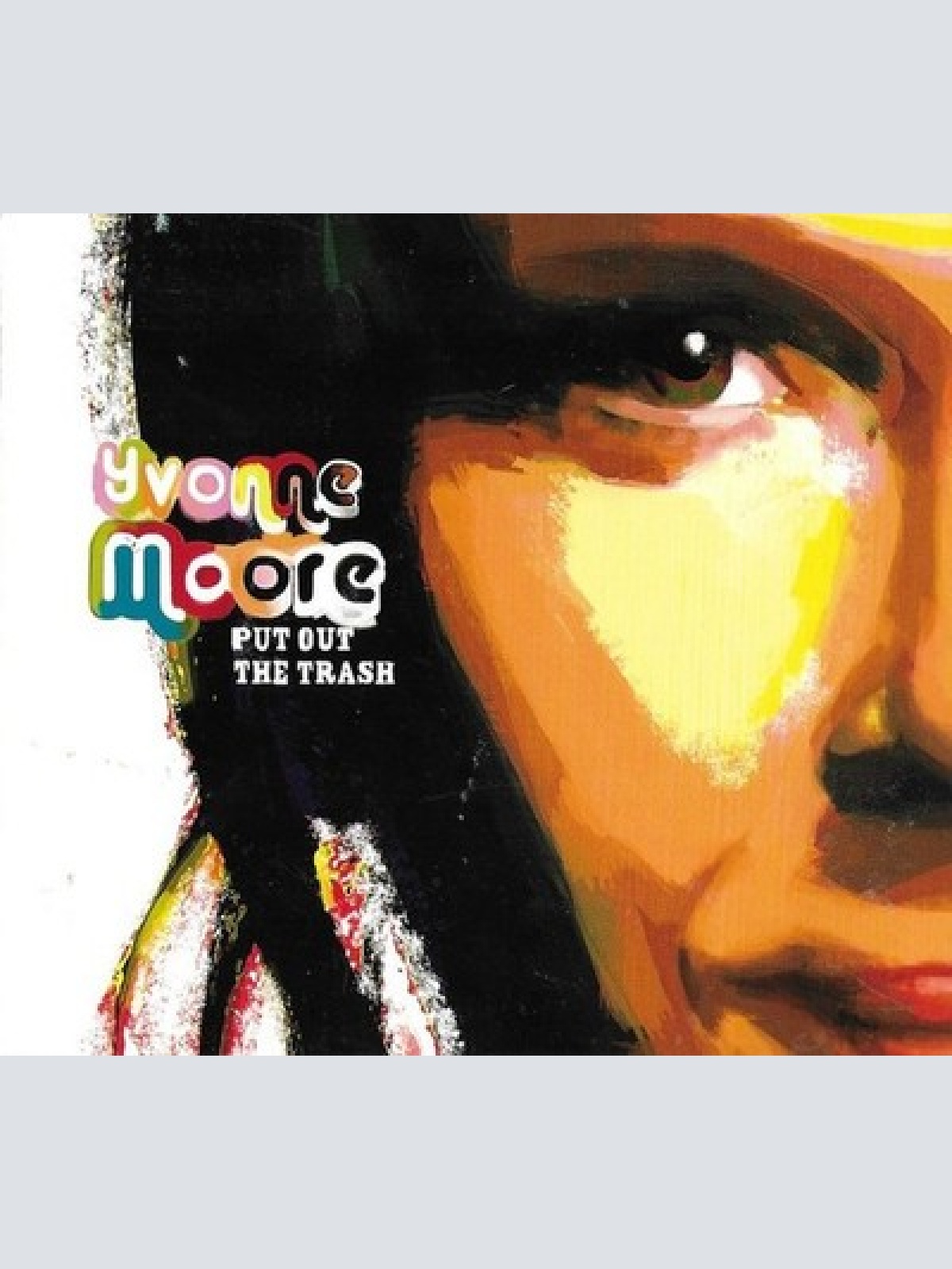 CD, Album Yvonne Moore - Put Out The Trash