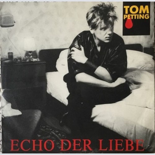 7", Single Tom Petting - Echo Der Liebe