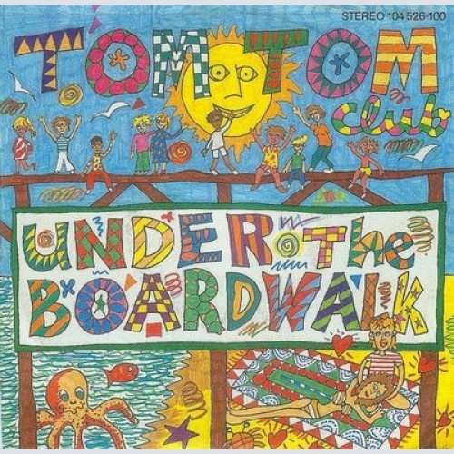 7", Single Tom Tom Club - Under The Boardwalk