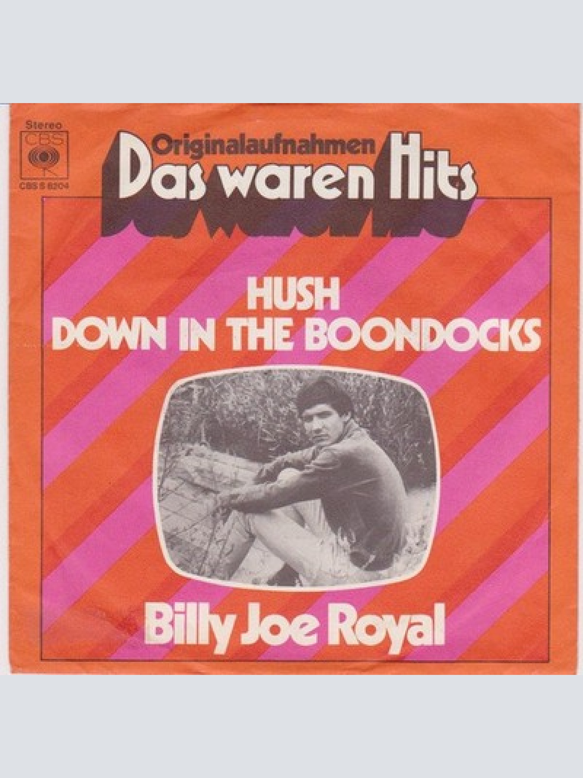 7", Single Billy Joe Royal - Hush / Down In The Boondocks