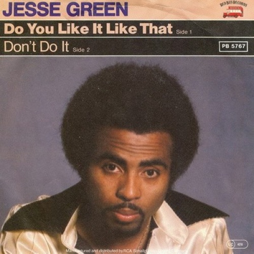 7", Single Jesse Green - Do You Like It Like That