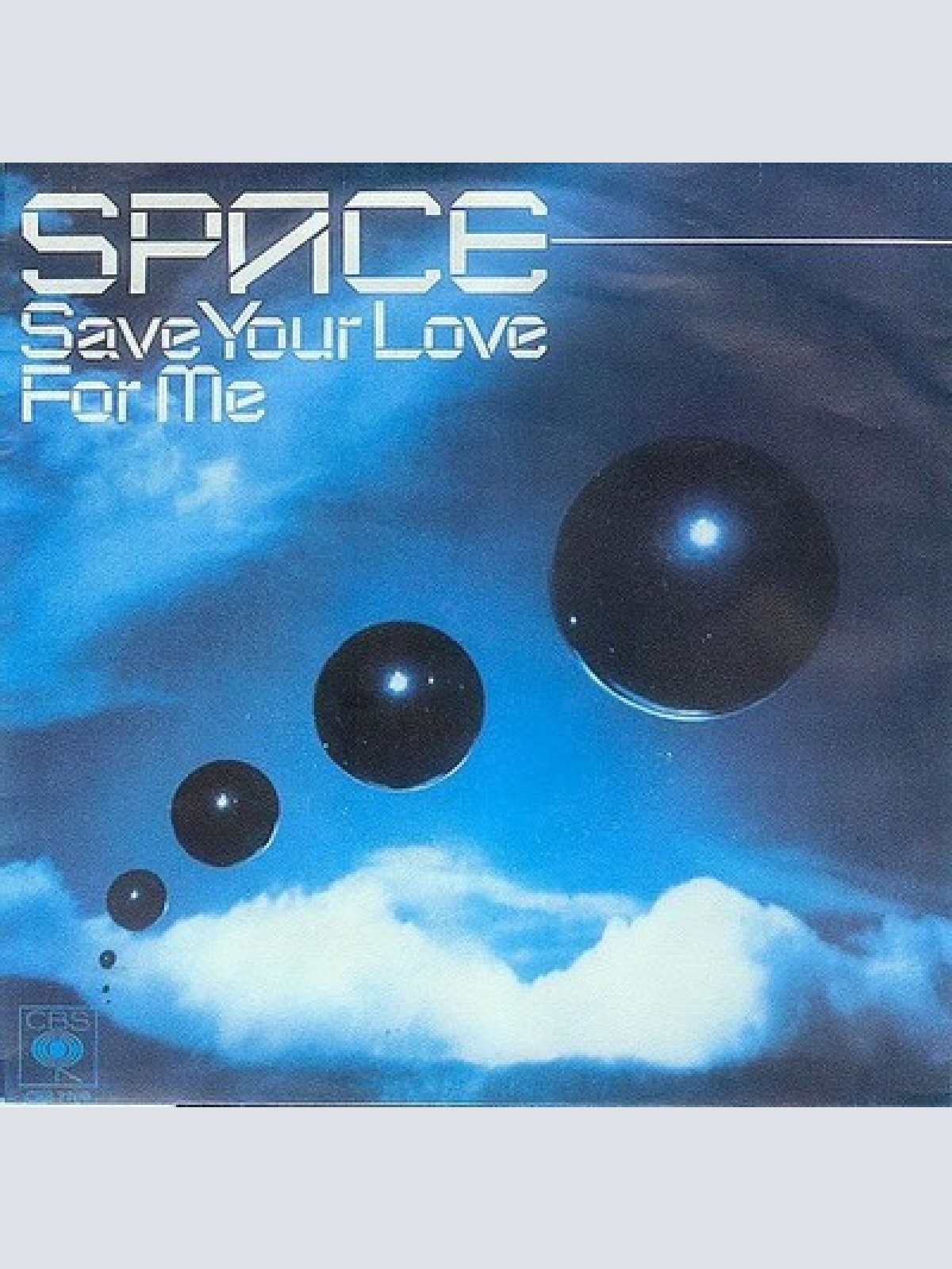 7", Single Space - Save Your Love For Me