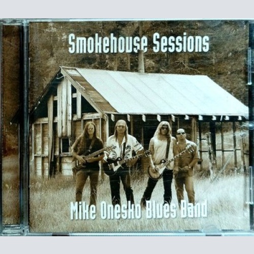 CD, Album Mike Onesko Blues Band - Smokehouse Sessions