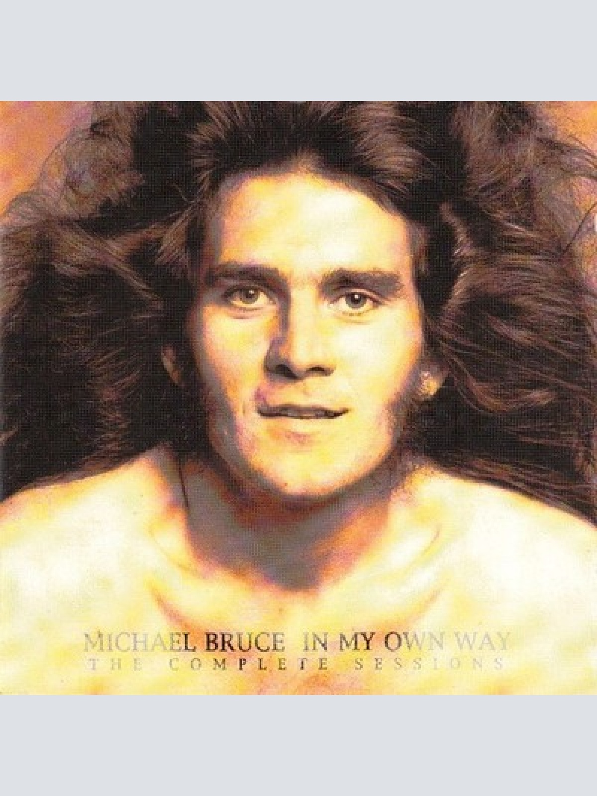 2xCD Michael Bruce - In My Own Way - The Complete Sessions