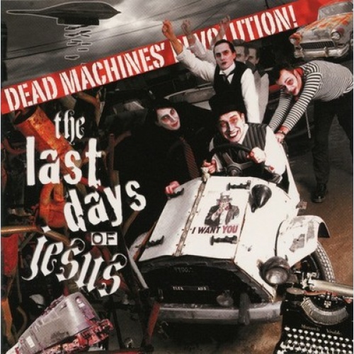 CD, Album The Last Days Of Jesus - Dead Machines' Revolution!