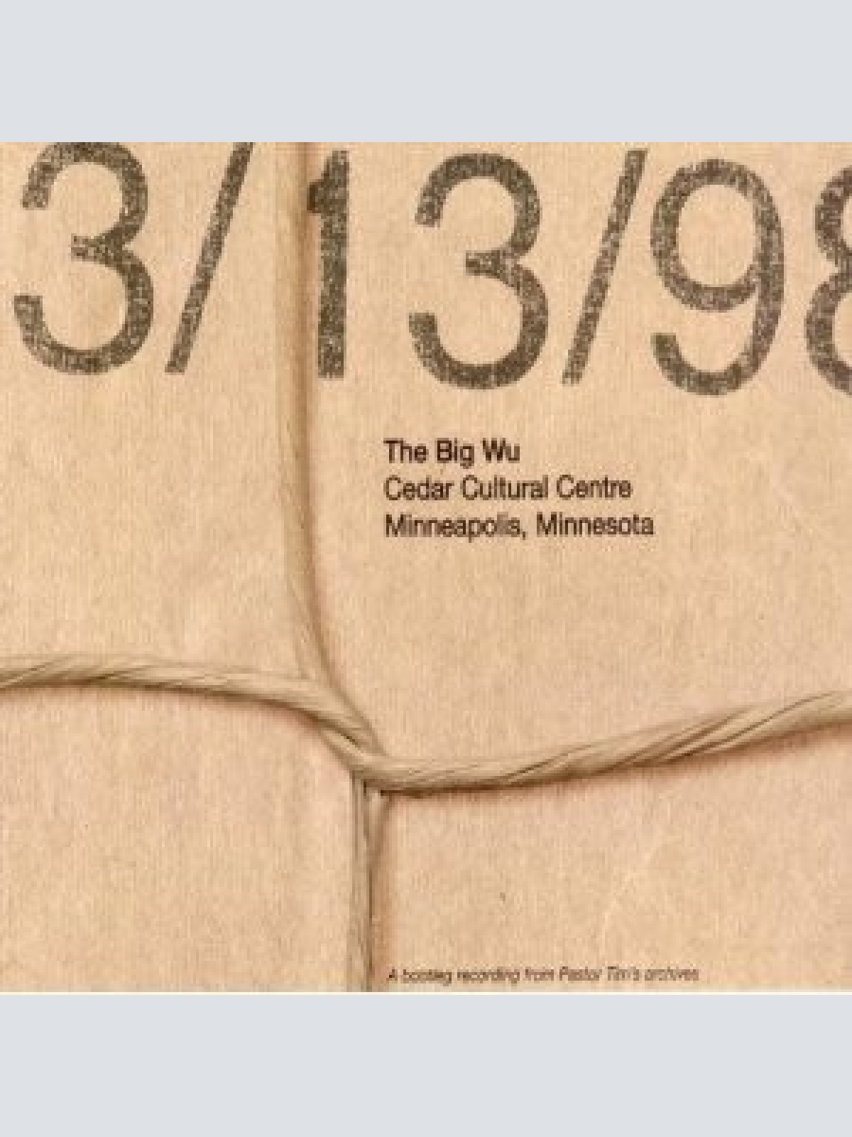 3xCD, Album The Big Wu - 3/13/98 Cedar Cultural Centre, Minneapolis, MN