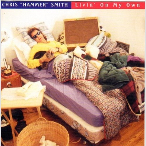 CD, Album Chris ''Hammer'' Smith* - Livin' On My Own