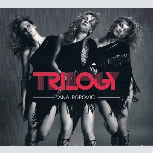 3xCD, Album Ana Popovic* - Trilogy