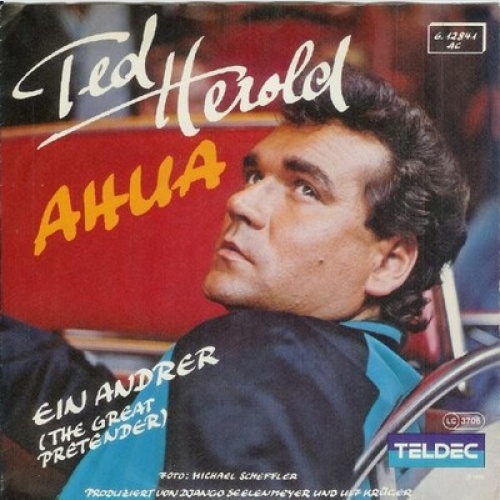 7", Single Ted Herold - Ahua / Ein Andrer (The Great Pretender)