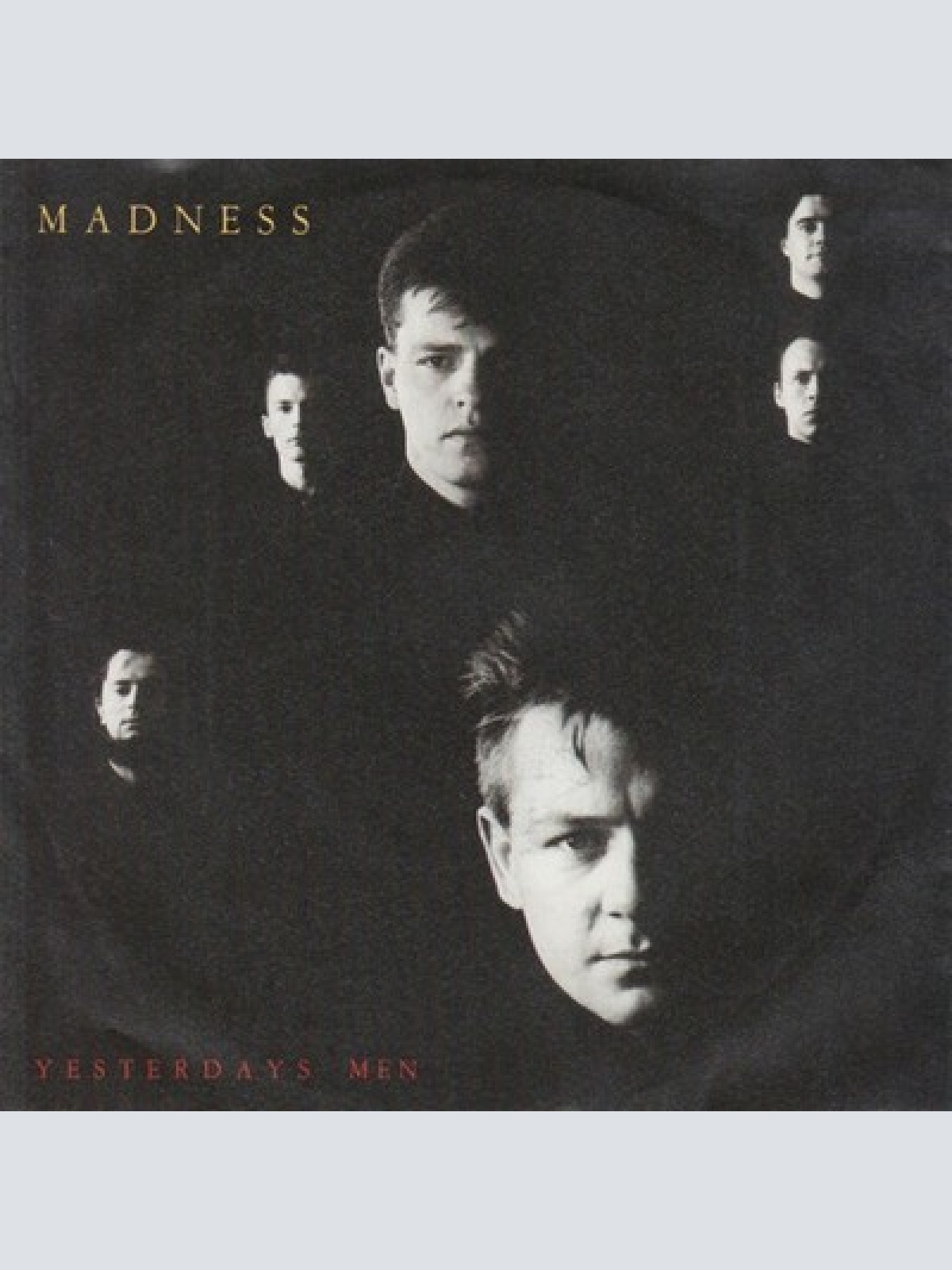 7", Single Madness - Yesterday's Men