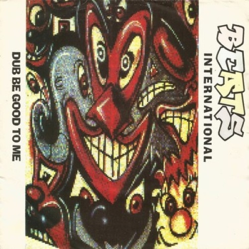 7", Single Beats International - Dub Be Good To Me