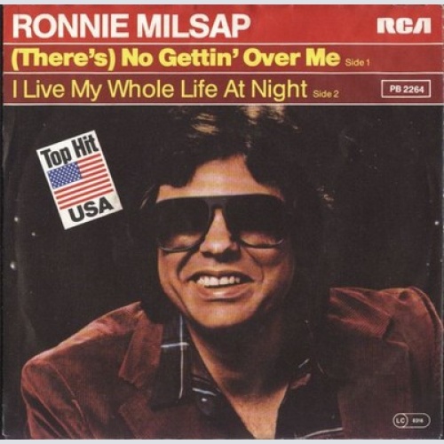 7", Single Ronnie Milsap - (There's) No Gettin' Over Me