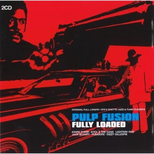 2xCD, Comp Various - Pulp Fusion: Fully Loaded (Original Full Length 1970's G...